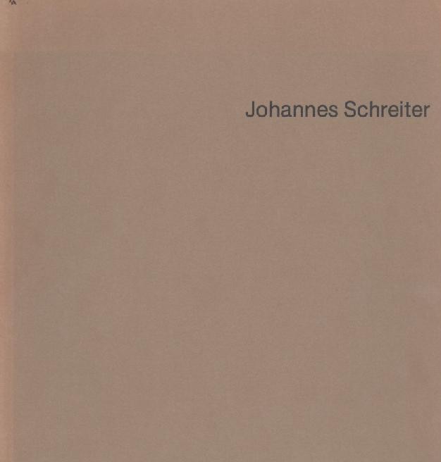 Schreiter, Johannes - Hofstätter, Hans H. (Hrsg.)  Johannes Schreiter. Ausstellungskatalog. 