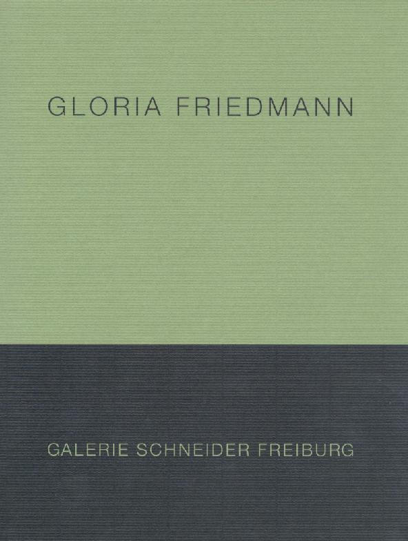 Friedmann, Gloria  Gloria Friedmann. Diesseits. Skulpturen und Bilder 1991. Ausstellungskatalog. 
