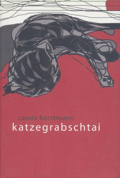 Horstmann, Carola  Katzegrabschtai. 