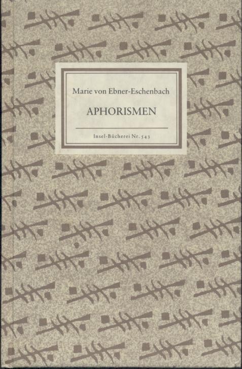 Ebner-Eschenbach, Marie  Aphorismen. Nachwort von Karl Krolow. 