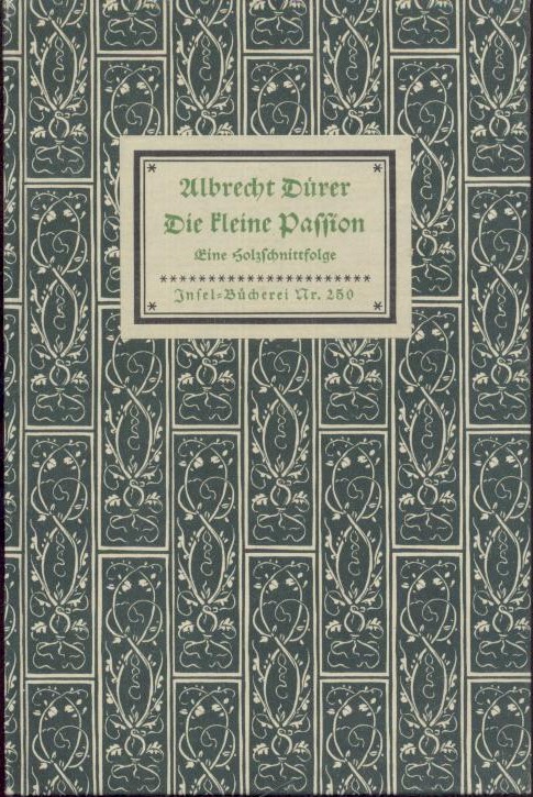 Dürer, Albrecht  Die kleine Passion. Eine Holzschnittfolge. 46.-48. Tsd. 