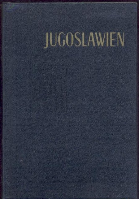 Boulanger, Robert  Die Blauen Führer: Jugoslawien. 