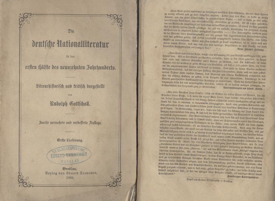 Gottschall, Rudolph  Die deutsche Nationalliteratur in der ersten Hälfte des neunzehnten Jahrhunderts. Literarhistorisch und kritisch dargestellt. 2. vermehrte u. verbesserte Auflage. Band 1, Lieferung 1, u. Band 3 (in Lfg. 6-9, kplt.), zus. 5 Hefte. 