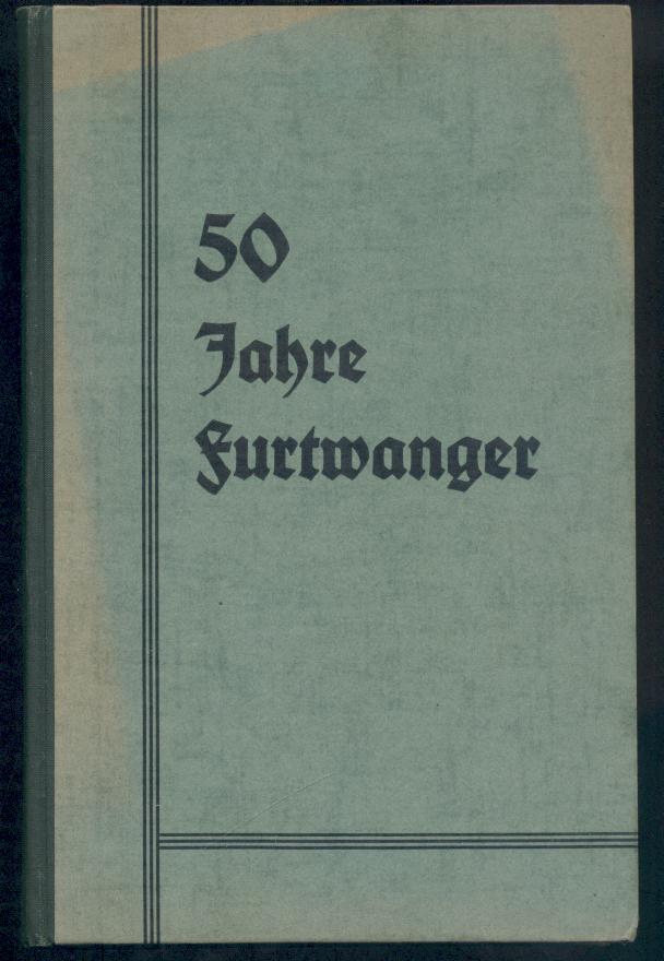 Siedle, Robert  50 - Fünfzig Jahre Furtwanger. 