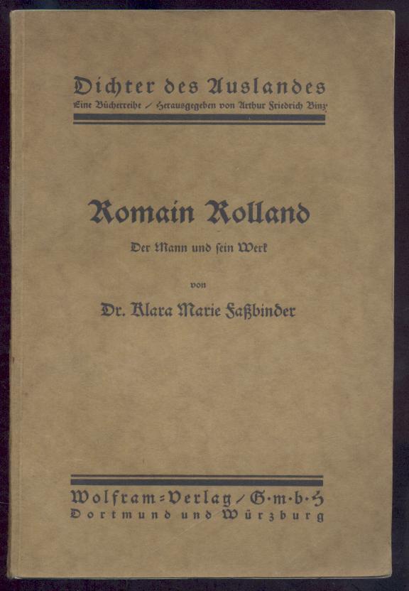 Faßbinder, Klara Marie  Romain Rolland. Ein Mann und sein Werk. 