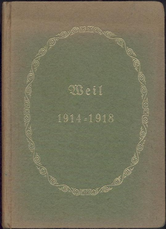 Schlusser, Gotthold  Kriegsgedenkblätter aus Weil 1914-1919. 