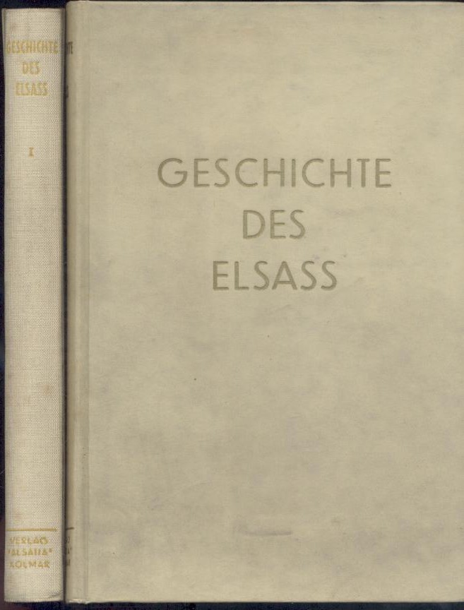 Sittler, Lucien  Geschichte des Elsass. 2 Bände. 