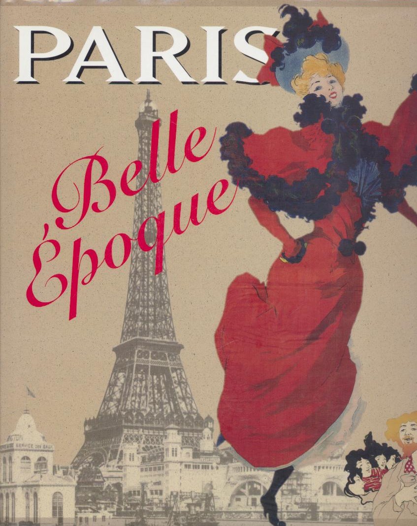 Schultze, Jürgen (Hrsg.)  Paris - Belle Epoque 1880-1914. Katalog zur Ausstellung der Kulturstiftung Ruhr, Villa Hügel Essen. 