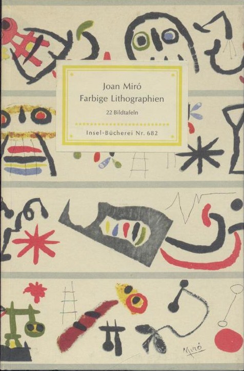 Miro, Joan  Farbige Lithographien. Mit einem Geleitwort von Paul Wember. 