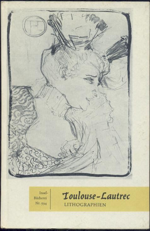 Toulouse-Lautrec, Henri de  Lithographien. 38 Bildtafeln. Geleitwort von Gotthard Jedlicka. 