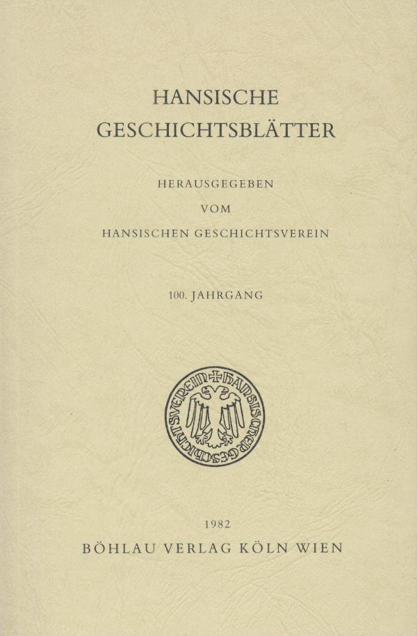 Hansischer Geschichtsverein (Hrsg.)  Hansische Geschichtsblätter. 100. Jahrgang. 