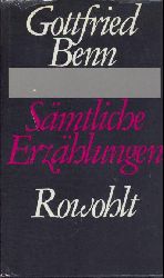 Benn, Gottfried  Smtliche Erzhlungen. 1.-20. Tsd. 