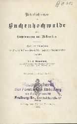 Grundner, Friedrich  Untersuchungen im Buchenhochwald ber Wachstumsgang und Massenertrag. Nach den Aufnahmen der Herzoglich Braunschweigischen forstlichen Versuchsanstalt. 