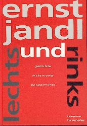 Jandl, Ernst  Lechts und rinks. Gedichte, statements, peppermints. 