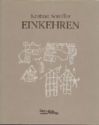 Sotriffer, Kristian  Einkehren. Gesammeltes zu Kunst und Kultur. 