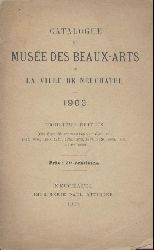   Catalogue du Musee des Beaux Arts de la Ville de Neuchatel. 1903. Treizieme edition. 