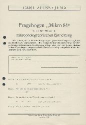 Zeiss, Carl  Zeiss Fragebogen "Mikro 84" fr die Bestellung einer mikrophotographischen Einrichtung. Zeiss-Druckschrift Mikro 84. 
