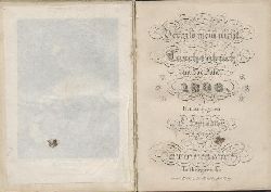 Spindler, Carl (Hrsg.)  Vergiss mein nicht. Vergissmeinnicht. Taschenbuch fr das Jahr 1838. 9. Jahrgang. Hrsg. v. C. Spindler. 