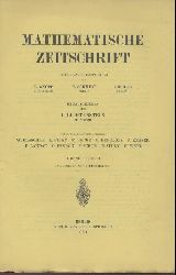 Lichtenstein, Leon (Hrsg.)  Mathematische Zeitschrift. Unter stndiger Mitwirkung von Konrad Knopp, Erhart Schmidt u. Issai Schur hrsg. v. Leon Lichtenstein. 11. Band. 4 in 2 Heften. 