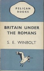 Winbolt, S. E.  Britain under the Romans. 