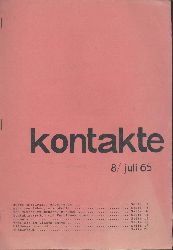 Spnlein, Peter, Peter Klug, Klaus Marker u.a.  Kontakte. Heft 8, Juli 1965. 
