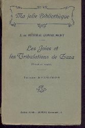 Mestral Combremont, Julie de  Les joies et les tribulations de Zaza. Histoires vraies. 