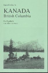 Schwald, Albert  Jagderlebnisse in Kanada, British Columbia. Ein Tagebuch. 