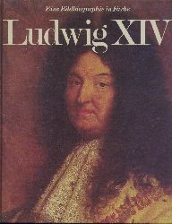 Menegazzi, Claudio  Ludwig XIV. Eine Biographie. bersetzt von Bruno Anderhalden. 