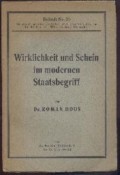 Boos, Roman  Wirklichkeit und Schein im modernen Staatsbegriff. 