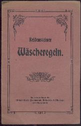 Wirtschaftliche Frauenschule Reifenstein (Hrsg.)  Reifensteiner Wscheregeln. 