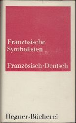 Hinderberger, Hannelise (Hrsg.)  Franzsische Symbolisten. Ausgewhlt, bersetzt und mit dem franzsischen Text hrsg. von Hannelise Hinderberger. 2. Auflage. 