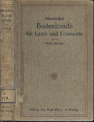 Mitscherlich, Eilhard Alfred  Bodenkunde fr Land- und Forstwirte. 4. neubearbeitete Auflage. 