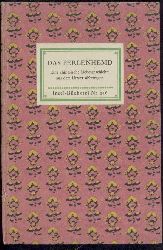 Kuhn, Franz (bersetzung)  Das Perlenhemd. Eine chinesische Liebesgeschichte. Aus dem Urtext bertragen von Franz Kuhn. 