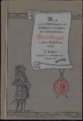 Bossert, Jakob  Wie ich meinen Mitbrgern und Schlern die Geschichte ihres Heimatortes Gundelfingen und seiner Umgebung erzhle. 