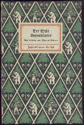 Grimmelshausen, Hans Jakob Christoffel von  Der erste Beernhuter. 