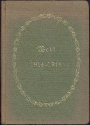 Schlusser, Gotthold  Kriegsgedenkbltter aus Weil 1914-1919. 