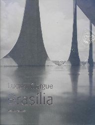 Clergue, Lucien - Turck, Eva-Monika  Lucien Clergue: Brasilia. Hrsg. von Eva-Monika Turck. 