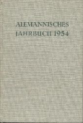 Alemannisches Institut (Hrsg.)  Alemannisches Jahrbuch 1954. Hrsg. vom Alemannischen Institut Freiburg im Breisgau. Einfhrung von Friedrich Metz. 