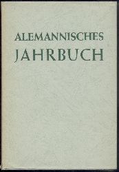 Alemannisches Institut (Hrsg.)  Alemannisches Jahrbuch 1955. Hrsg. vom Alemannischen Institut Freiburg im Breisgau. Einfhrung von Friedrich Metz. 