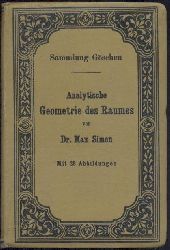 Simon, Max  Analytische Geometrie des Raumes. 2. verbesserte Auflage. 2. Abdruck. 