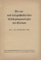 Garscha, Friedrich  Die vor- und frhgeschichtlichen Befestigungsanlagen der Ortenau. 