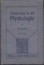 Dyroff, Adolf  Einfhrung in die Psychologie. 2. (durchgesehene u. ergnzte) Auflage. 