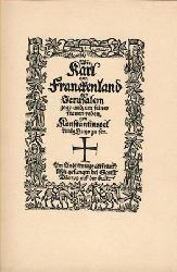   Die Weise von Kaiser Karls Fahrt gen Morgenland. Nachdichtung aus dem Altfranzsischen von Werner u. Maia Schwartzkopff. Einfhrung von Karl Vossler. 