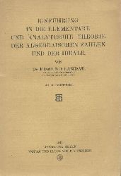 Landau, Edmund  Einfhrung in die elementare und analytische Theorie der algebraischen Zahlen und der Ideale. 