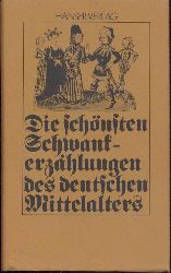 Fischer, Hanns (Hrsg.)  Die schnsten Schwankerzhlungen des deutschen Mittelalters. Ausgewhlt u. bersetzt v. Hanns Fischer. 2. Auflage. 