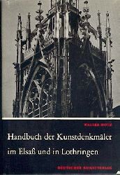 Hotz, Walter  Handbuch der Kunstdenkmler im Elsa und in Lothringen. 2. verbesserte Auflage. 