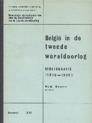 Meyers, W. C. M.  Belgie in de tweede wereldoorlog. La Belgique pendant la Seconde Guerre mondiale. Bibliografie (1970-1980). 