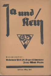 Khnemann, Eugen u. Franz Alfons Gayda (Hrsg.)  Ja und Nein. Bltter fr deutsches Schrifttum. 1. Jahrgang, Heft 5: Februar 1929. Hrsg. v. Eugen Khnemann u. Franz Alfons Gayda. 