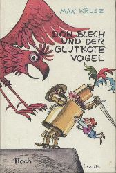 Kruse, Max  Don Blech und der glutrote Vogel. 1.-10. Tsd. 