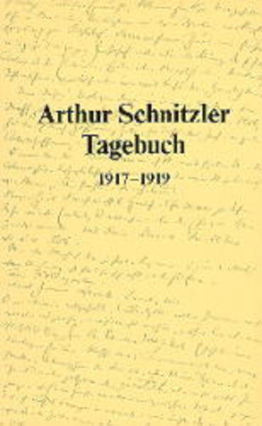   Arthur Schnitzler: Tagebuch 1917 - 1919. 
